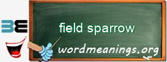 WordMeaning blackboard for field sparrow